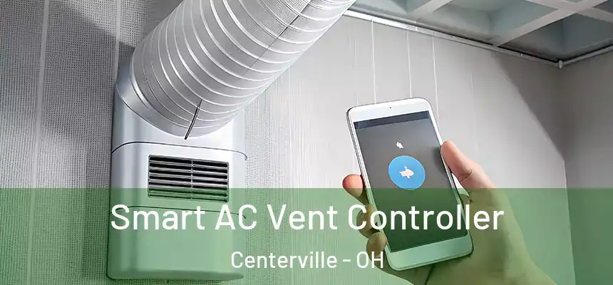  Smart AC Vent Controller Centerville - OH